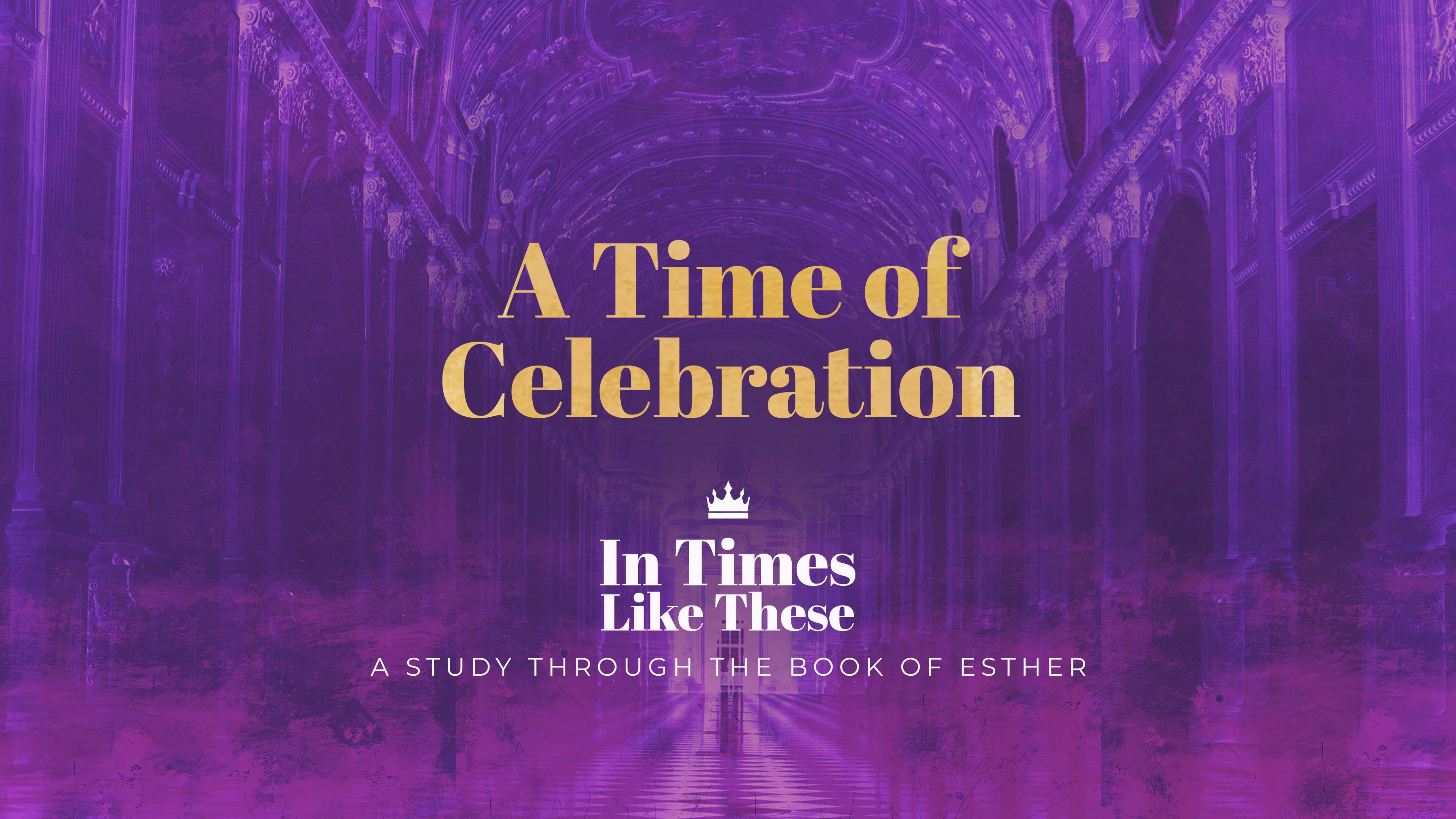 A Time of Celebration