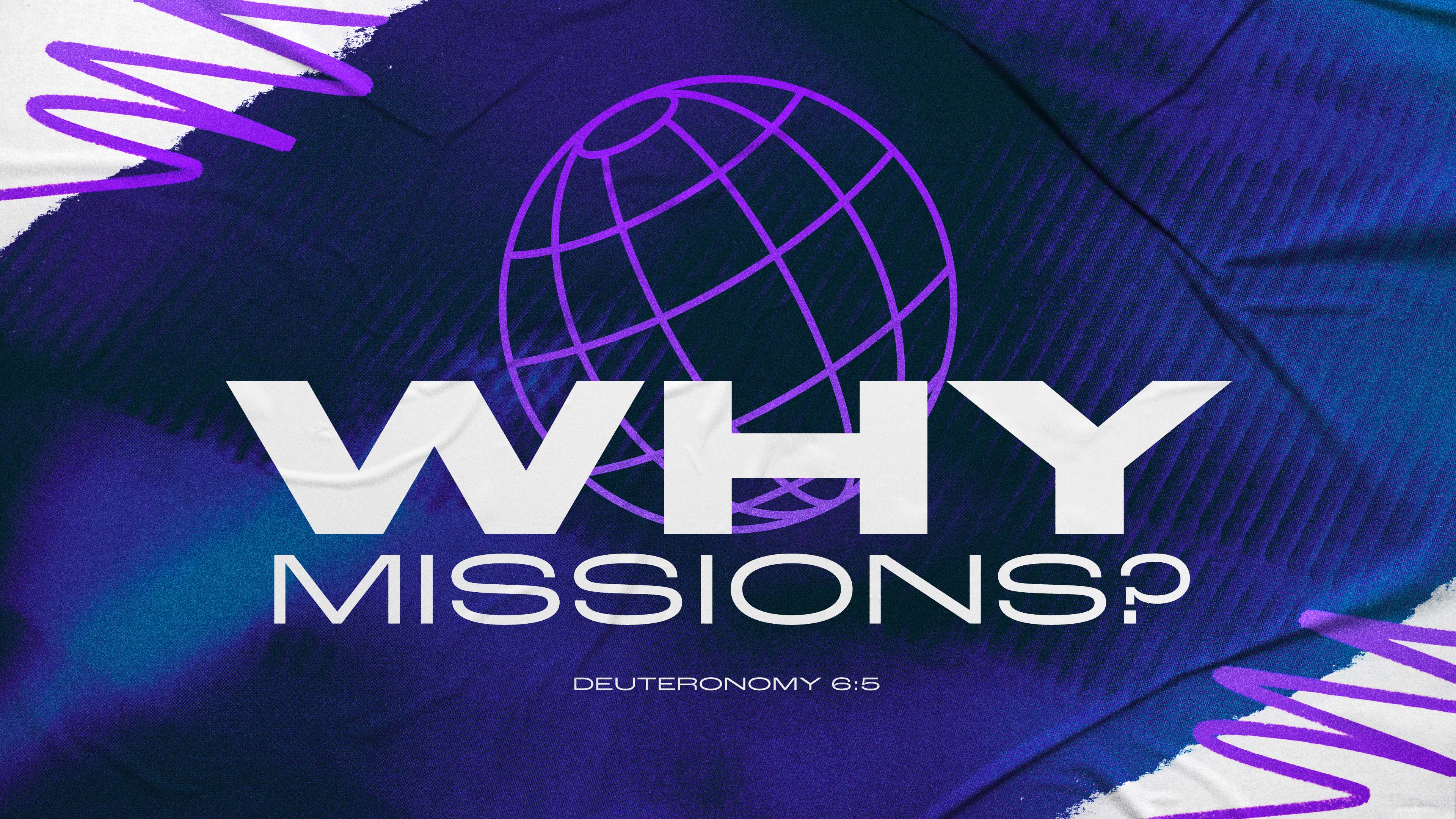 Why Missions?
